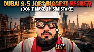 My Biggest Regret After 3 Years in Dubai 9-5 Job (Don’t Make This Mistake) | ikram beyond the 9-5Job