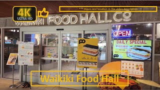 Waikiki Food Hall 4K Ultra Hd Walking Tour