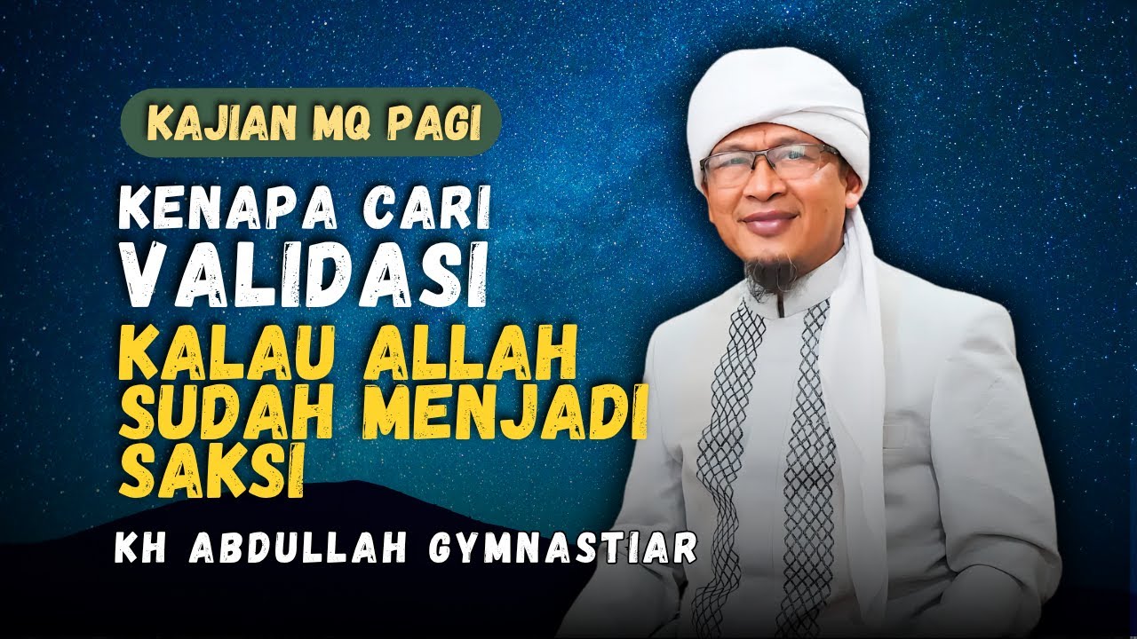 🛑LIVE Kenapa Cari Validasi, Jika Allah Sudah Menjadi Saksi | Kajian MQ Pagi  02/10/25