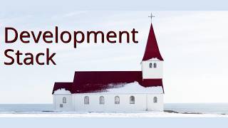Development Stack