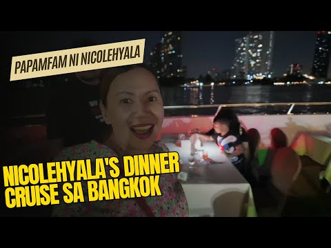 NICOLEHYALA'S DINNER CRUISE SA BANGKOK