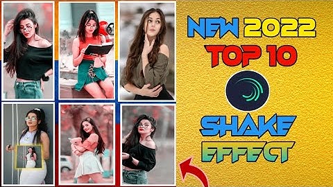 Top 10 Shake Effect Preset Link 2022 | New Trending Alight Motion Shake Effect Preset Link