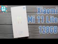 Xiaomi Mi 11 Lite 128GB - Распаковка | Комплектация | Внешний Вид