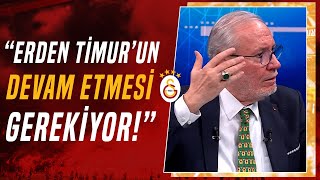 Erden Timur Galatasaray'da Görevine Devam Edecek Mi? Levent Tüzemen'den Çarpıcı Açıklamalar!