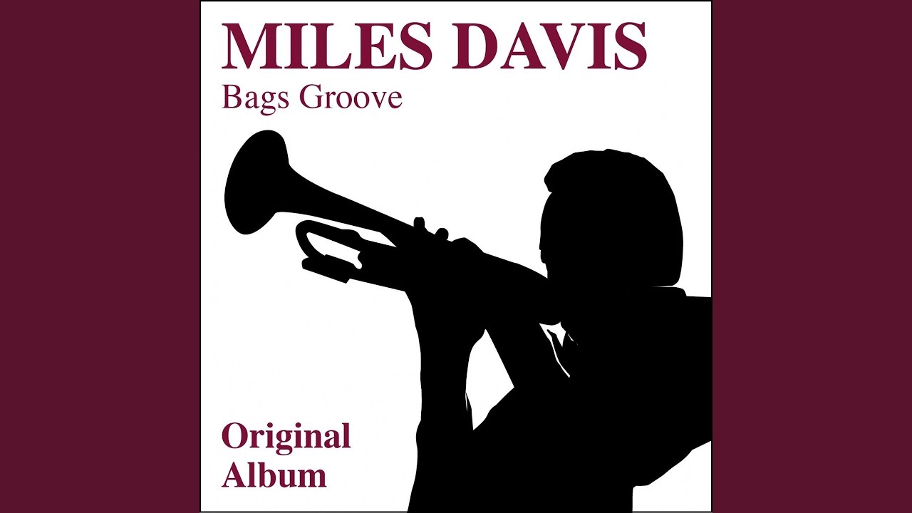 Bags' Groove (Take 1) YouTube
