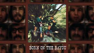 Creedence Clearwater Revival - Born On The Bayou (Official Audio)