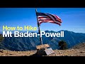 Mt Baden Powell Hike How To HikingGuy Mt Baden Powell Hike How To HikingGuy