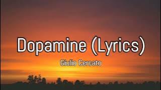 Giulio Cercato - DOPAMINE (lyrics)