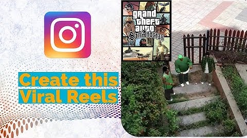Create Viral Gta San Andreas Grove Street Members Instagram Reels