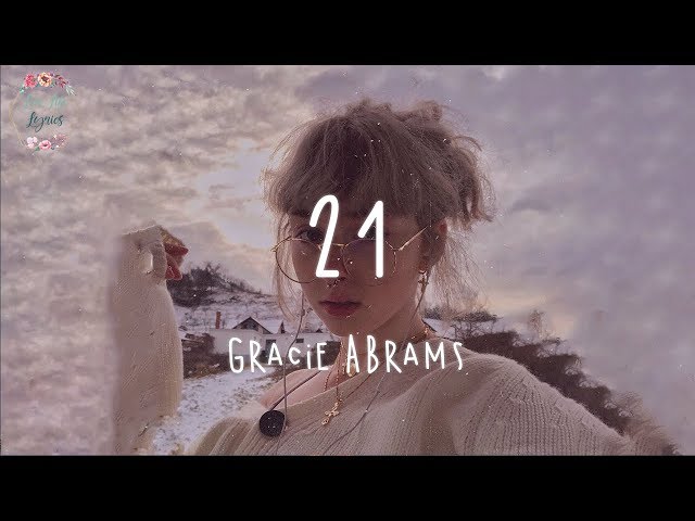 Gracie Abrams - 21 (Lyric Video) class=