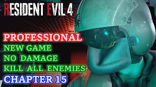 Download Lagu Resident Evil 4 Remake - Professional 100% NG/No Damage/Kill All Enemies - Chapter 15 [4K 60FPS] MP3