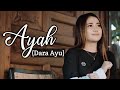 Dara Ayu - Ayah (Reggae Ska)