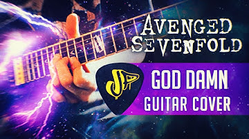 Avenged Sevenfold - God Damn / Guitar Cover + Solos / New Song 2016