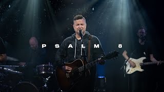 Miniatura de vídeo de "Psalm 8 | Shane & Shane"