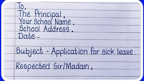 Sick leave application to principal/Write sick leave application to the principal/Letter Writing