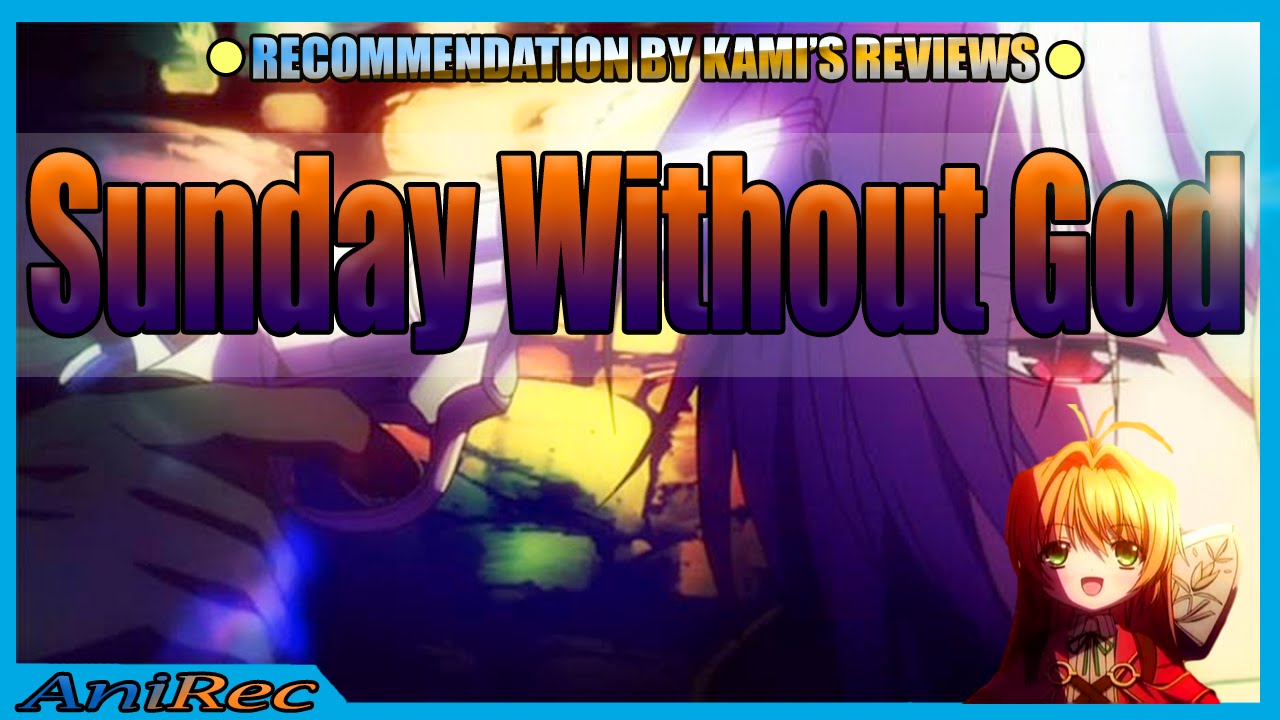AniRec: Sunday Without God "Adventure"