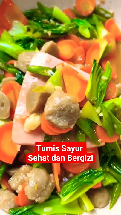 Tumis sayur campur campur sehat dan bergizi#shorts