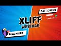 XLIFF webinar with Blackbird and CaptionHub