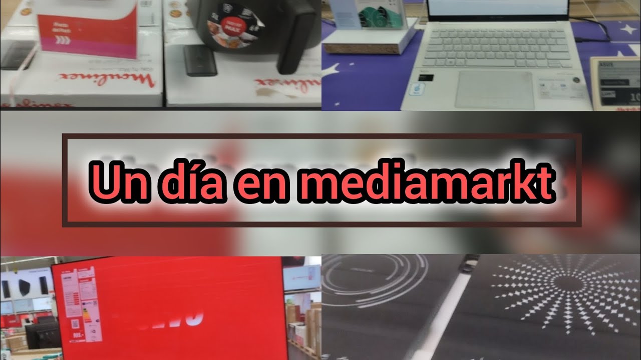 Un día en mediamarkt