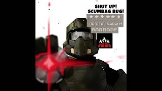 Shut Up Scumbag Bug - Helldivers 2