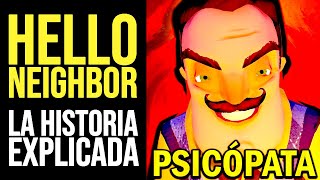 HELLO NEIGHBOR: Toda la Historia Explicada