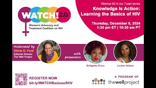 WATCH! 2.0 Session 2 - Knowledge Is Action: Learning the Basics of HIV