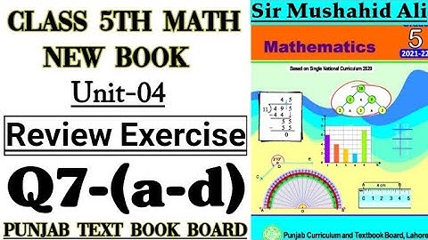 Class 5th Math New Book-Unit 4-Review Exercise Question 7 (a-d)-5th New Math Review Exercise Q7-PTB