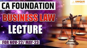 Free CA Foundation | Business Law Lecture 3 - Dec 22/ Jun 23 Exams