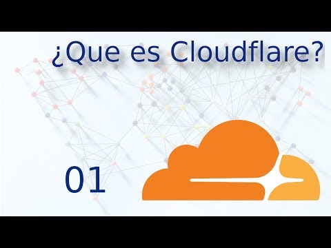 01.- ¿Que es CloudFlare 🤔? tutorial en español (2019)