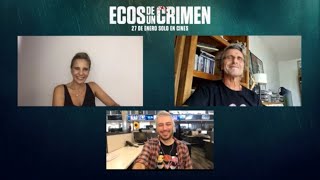 Entrevista a Diego Peretti y Julieta Cardinali por Ecos de un Crimen (2022)