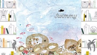 SWIMMY | STORYTIME FOR KIDS | READ ALOUD FOR KIDS