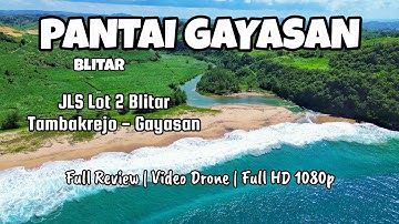 PANTAI GAYASAN BLITAR via JLS Tambakrejo Blitar - Gayasan - Pangi - Pasur - Bululawang Tulungagung‼️