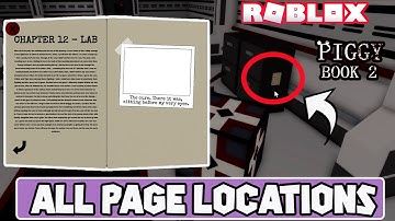 Lab Piggy Pages Update Book 2 Chapter 12 | How To Get All Roblox Piggy Book 2 Ch 12 Pages