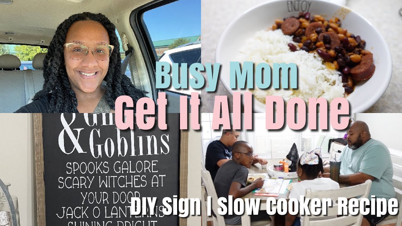 BUSY MOM GET IT ALL DONE | COOK WITH ME | SLOW COOKER RECIPE | DIY SIGN USING MY CRICUT MAKER | DITL