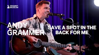 Famous "Save a Spot in the Back For Me" - Andy Grammer Wealth