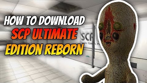 How to Download The Latest Version of SCP Ultimate Edition REBORN