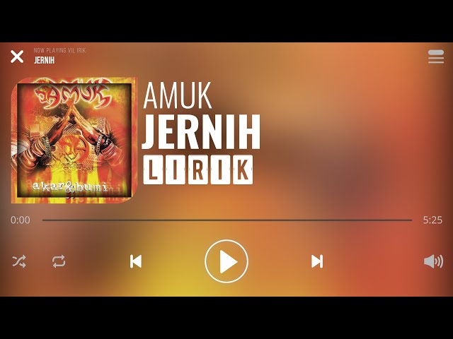 Amuk - Jernih [Lirik] class=