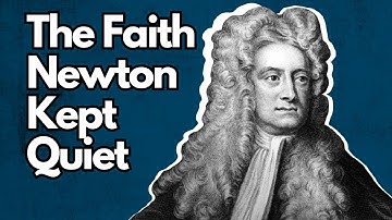 Isaac Newton Beliefs About God!