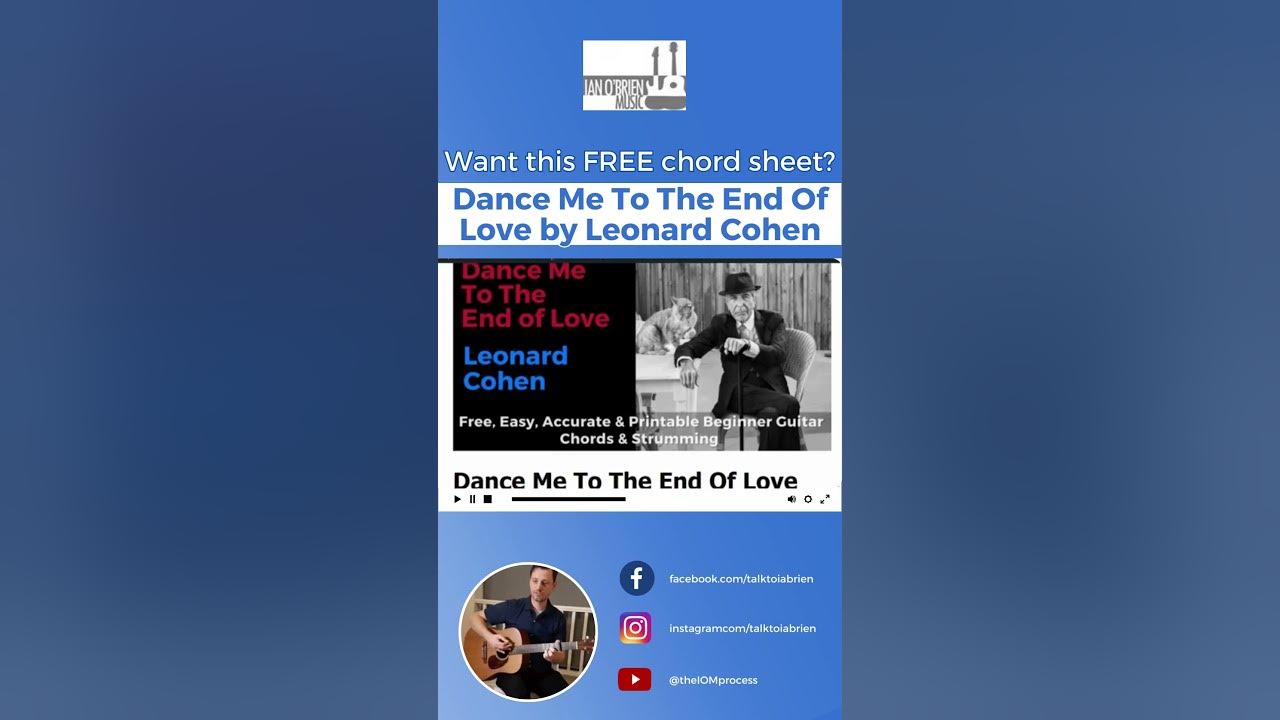 FREE CHORD SHEET - Dance Me To The End Of Love by Leonard Cohen | Ian O'Brien