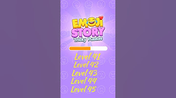 Game: Emoji story: Tricky puzzle Level 41, Level 42, Level 43, Level 44, Level 45