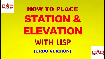 HOW TO PLACE STATION & ELEVATION WITH LISP IN AUTOCAD URDU/HINDI
