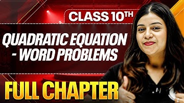QUADRATIC EQUATION WORD PROBLEMS In One Shot ( Theory + PYQs ) | Class 10 ICSE Board