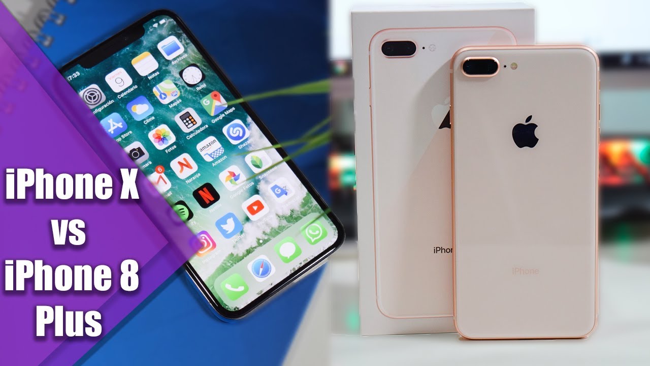 Iphone X Vs Iphone 8 Plus Youtube