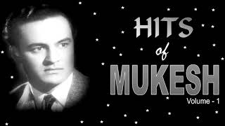 Mukesh Songs | मुकेश के गाने | Old Hindi Songs Jukebox | Mukesh Ke Gaane | Best of Mukesh Songs