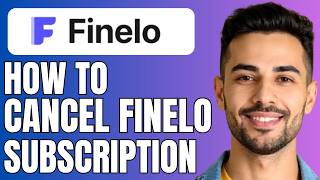 How To Cancel Finelo Subscription