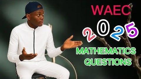 WAEC mathematics question #waec2025