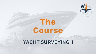Yacht Surveying 1 - The Course 🚩