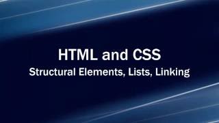 HTML / CSS Course - 02 Structural Elements, Lists, Linking