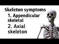 Skeleton skeleton system appendicular skeletal and axial skeletal