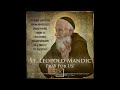 MAY 12 SAINT LEOPOLD MANDIC